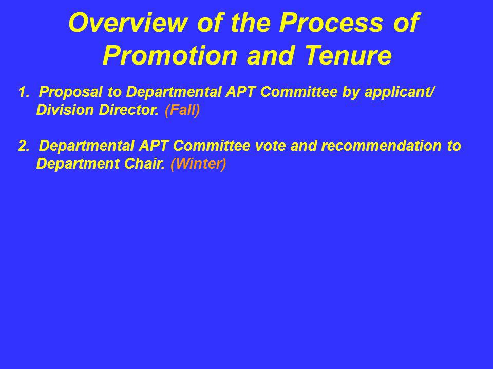 Overview of the Process of Promotion and Tenure 1.