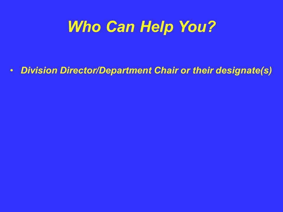 Division Director/Department Chair or their designate(s)