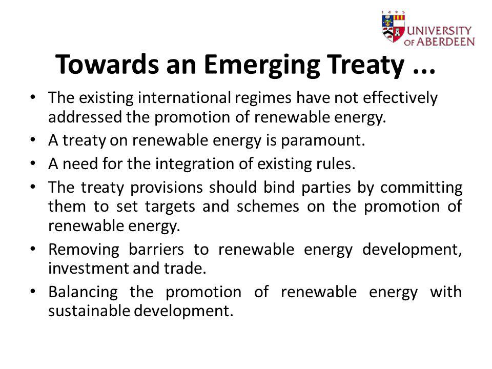 Towards an Emerging Treaty...