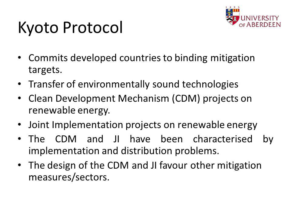 Kyoto Protocol Commits developed countries to binding mitigation targets.