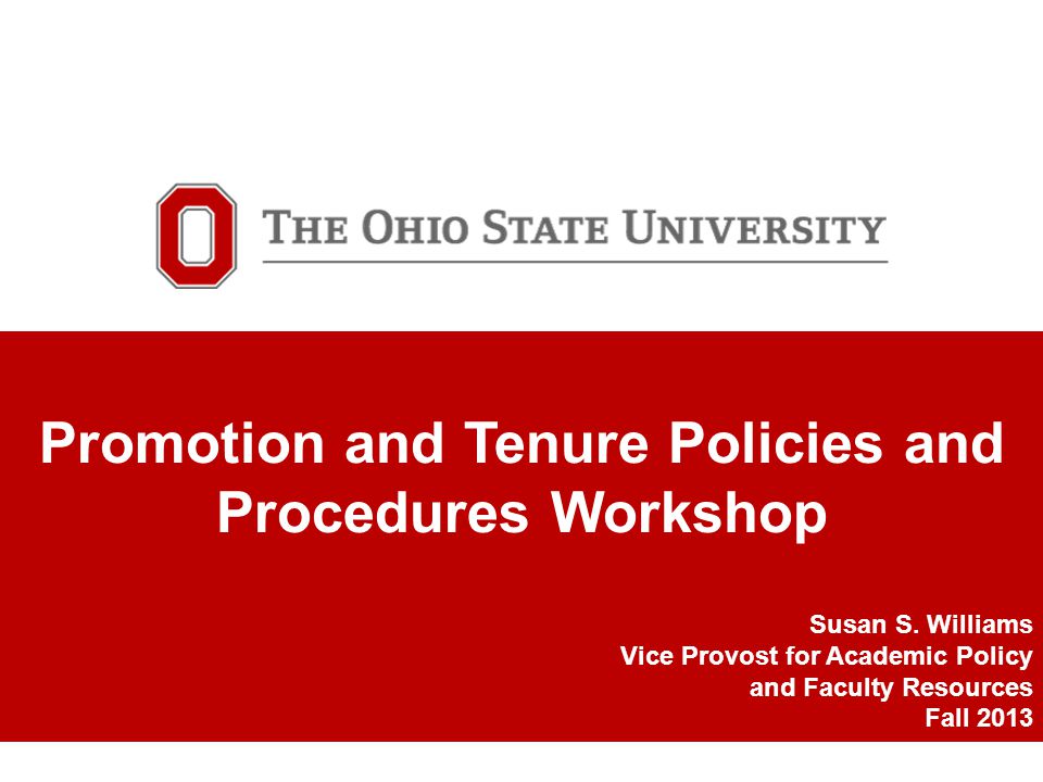 TITLE SLIDE GOES HERE Optional subhead would go here Promotion and Tenure Policies and Procedures Workshop Susan S.