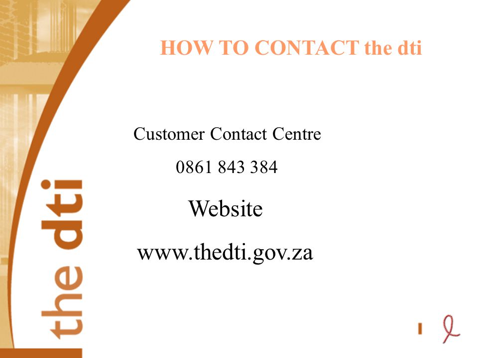 HOW TO CONTACT the dti Customer Contact Centre Website