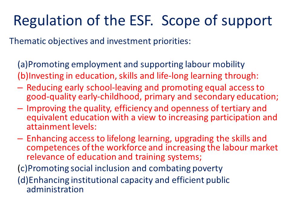 Regulation of the ESF.