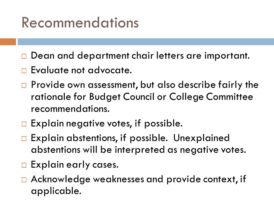 Recommendations Dean and department chair letters are important.