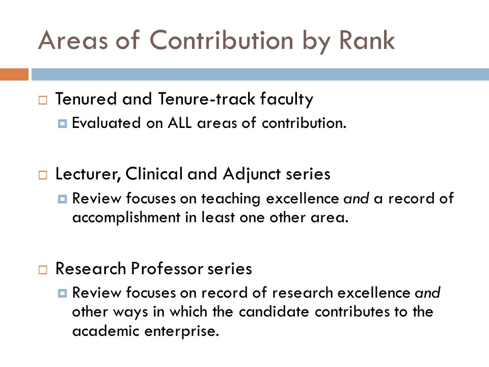 Areas of Contribution by Rank Tenured and Tenure-track faculty Evaluated on ALL areas of contribution.