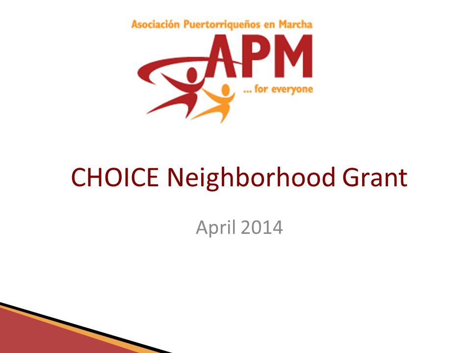CHOICE Neighborhood Grant April 2014