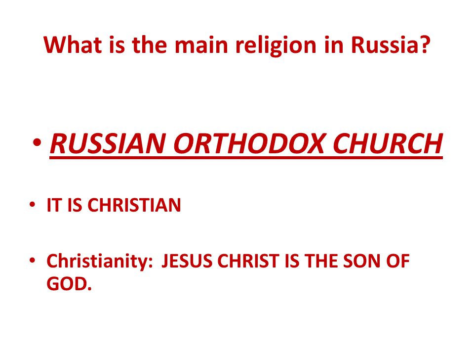 What is the main religion in Russia.