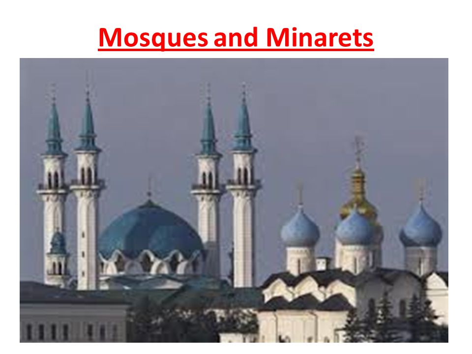 Mosques and Minarets