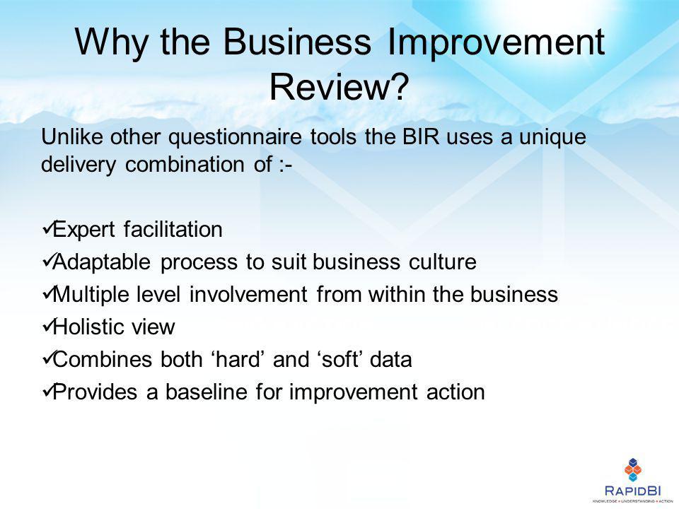 Why the Business Improvement Review.