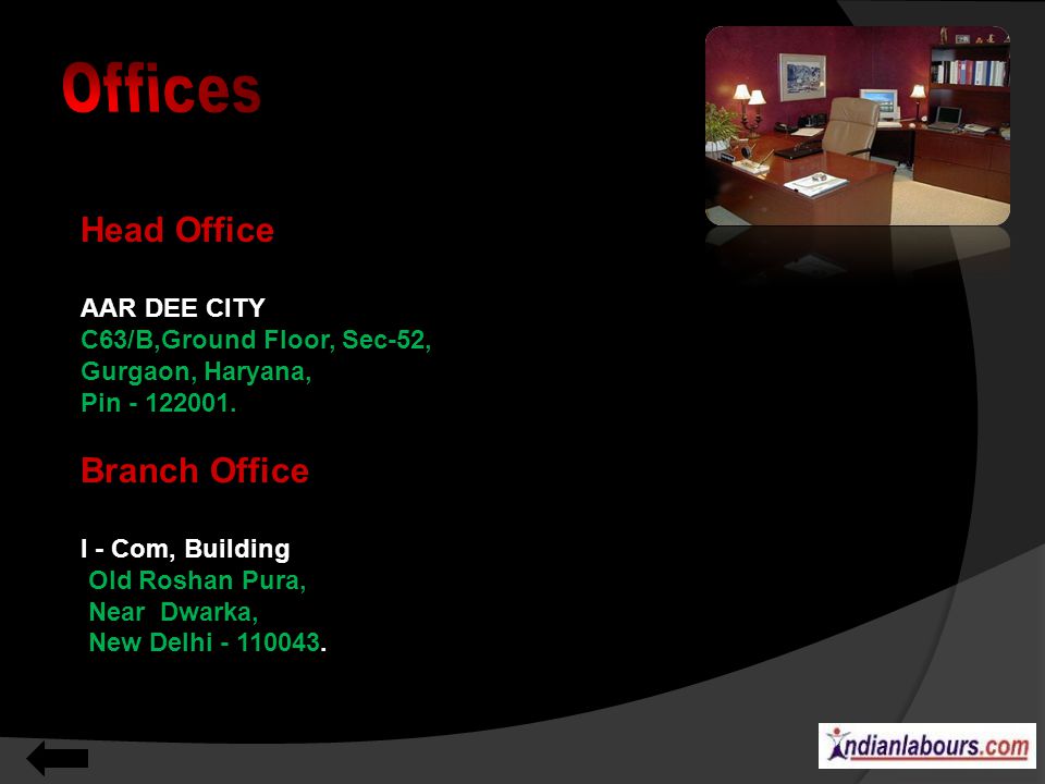 Head Office AAR DEE CITY C63/B,Ground Floor, Sec-52, Gurgaon, Haryana, Pin