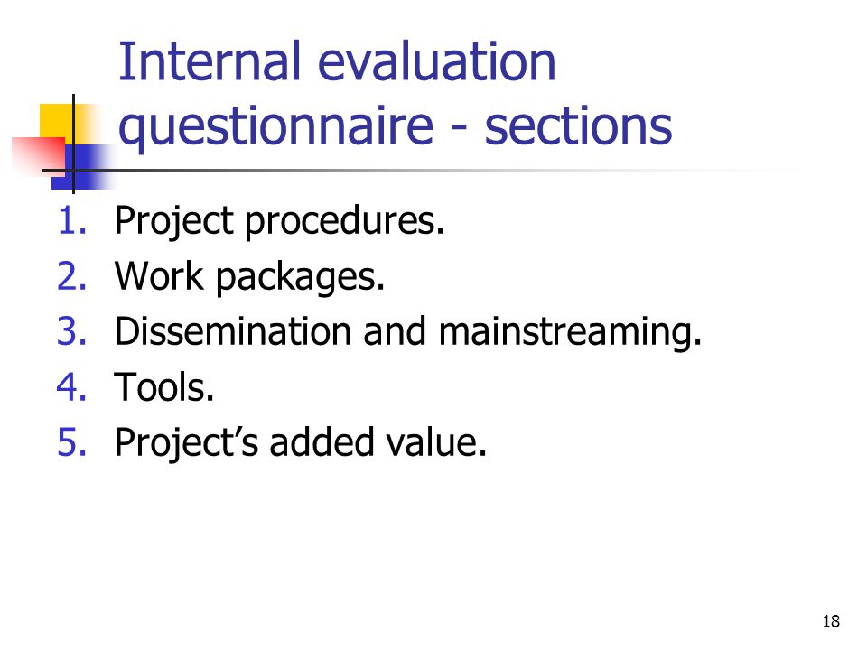 Internal evaluation questionnaire - sections 1.Project procedures.