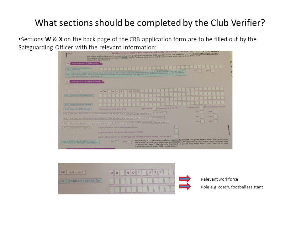 What sections should be completed by the Club Verifier.