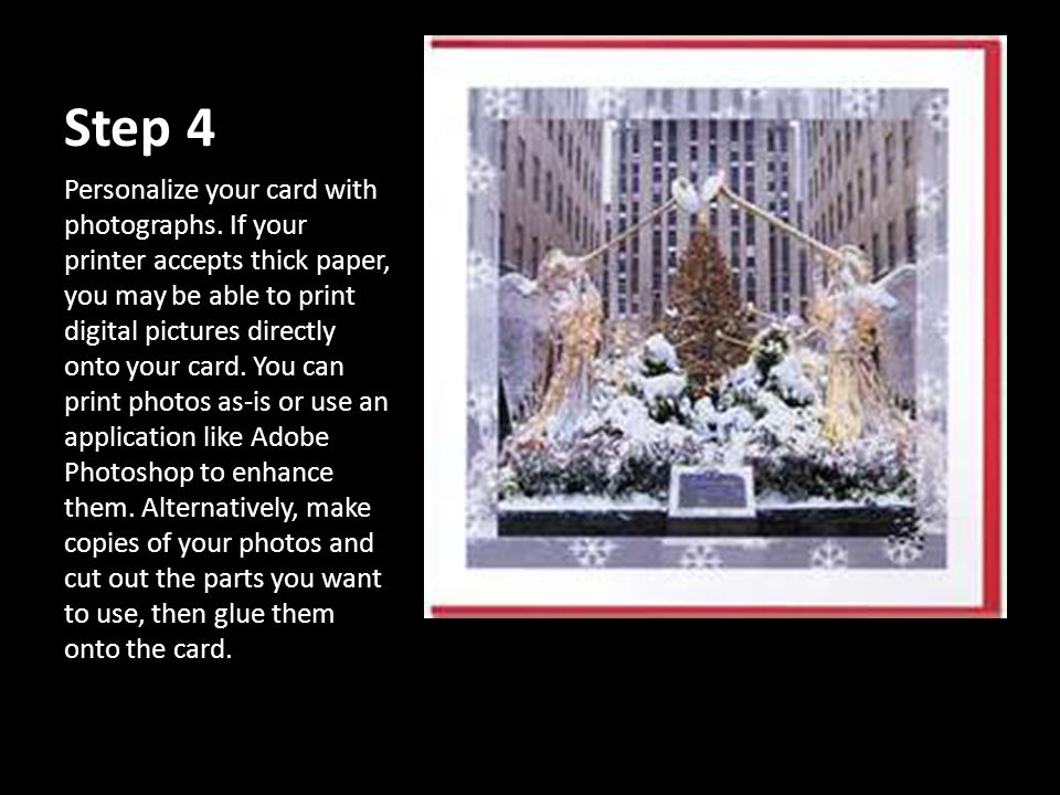 Step 4 Personalize your card with photographs.