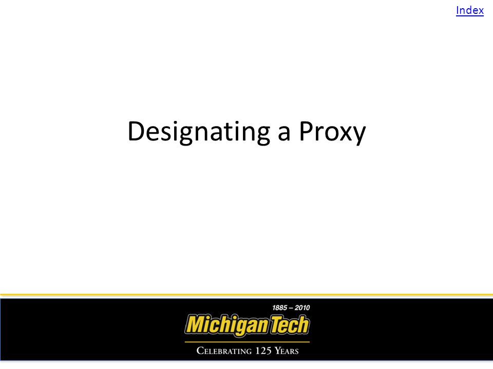 Designating a Proxy Index
