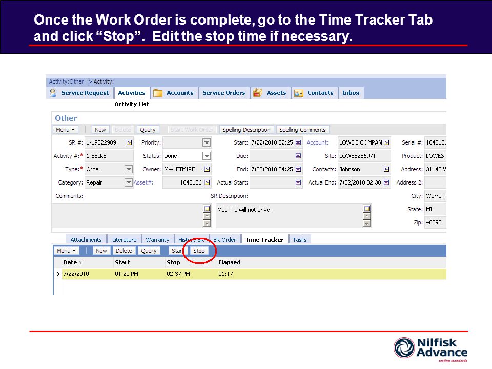 Once the Work Order is complete, go to the Time Tracker Tab and click Stop.