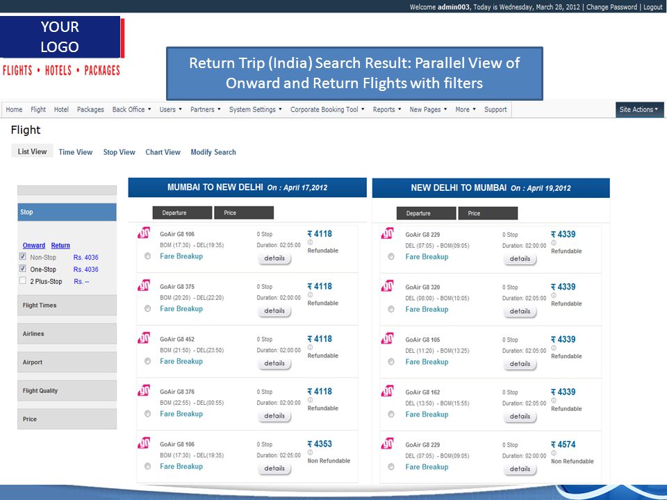 1 YOUR LOGO Return Trip (India) Search Result: Parallel View of Onward and Return Flights with filters