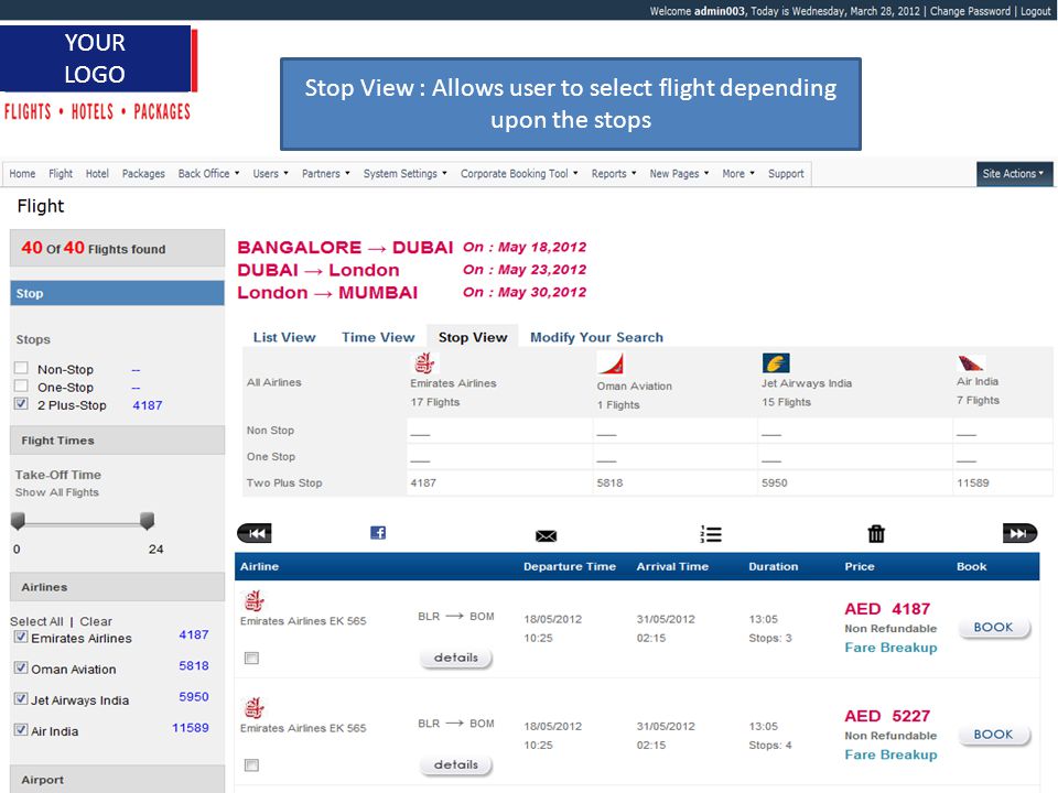 1 YOUR LOGO Stop View : Allows user to select flight depending upon the stops