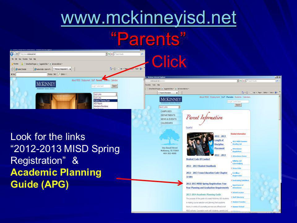 Click Look for the links MISD Spring Registration & Academic Planning Guide (APG)
