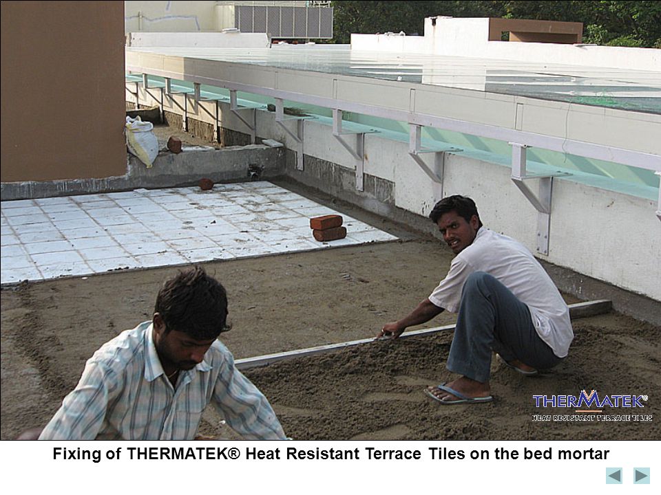 Fixing of THERMATEK® Heat Resistant Terrace Tiles on the bed mortar