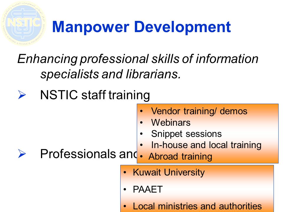Manpower Development Enhancing professional skills of information specialists and librarians.