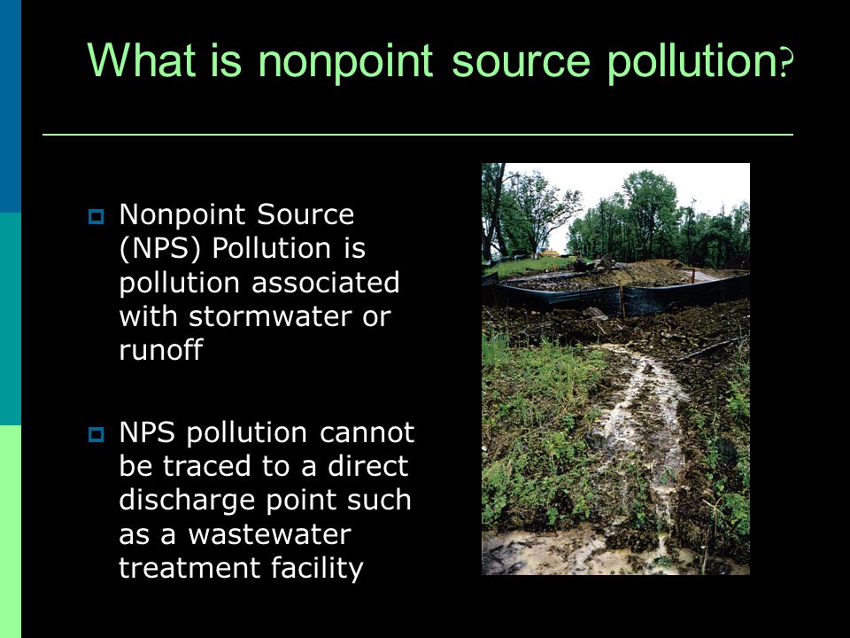 What is nonpoint source pollution .