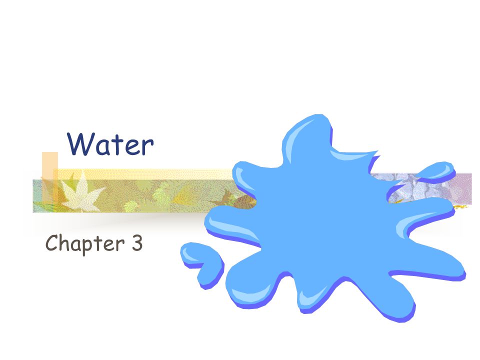 Water Chapter 3
