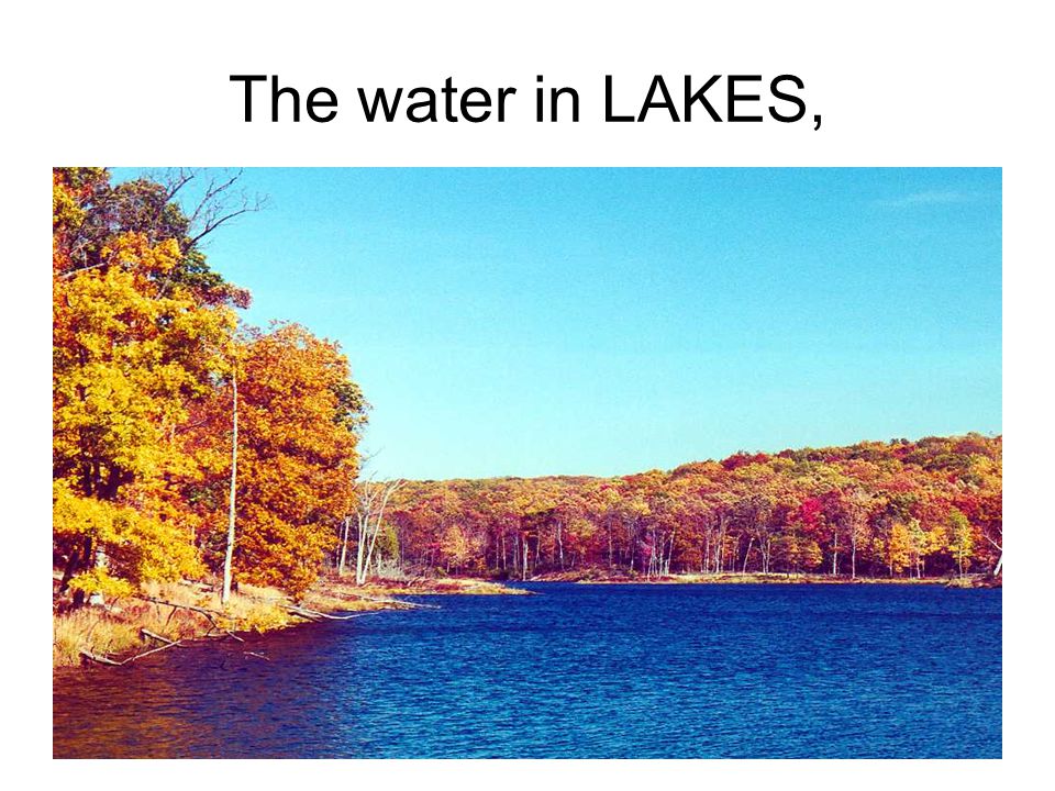 The water in LAKES,