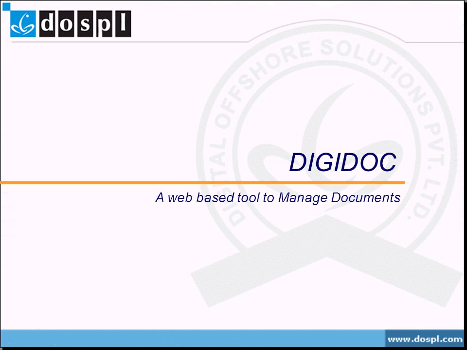 DIGIDOC A web based tool to Manage Documents
