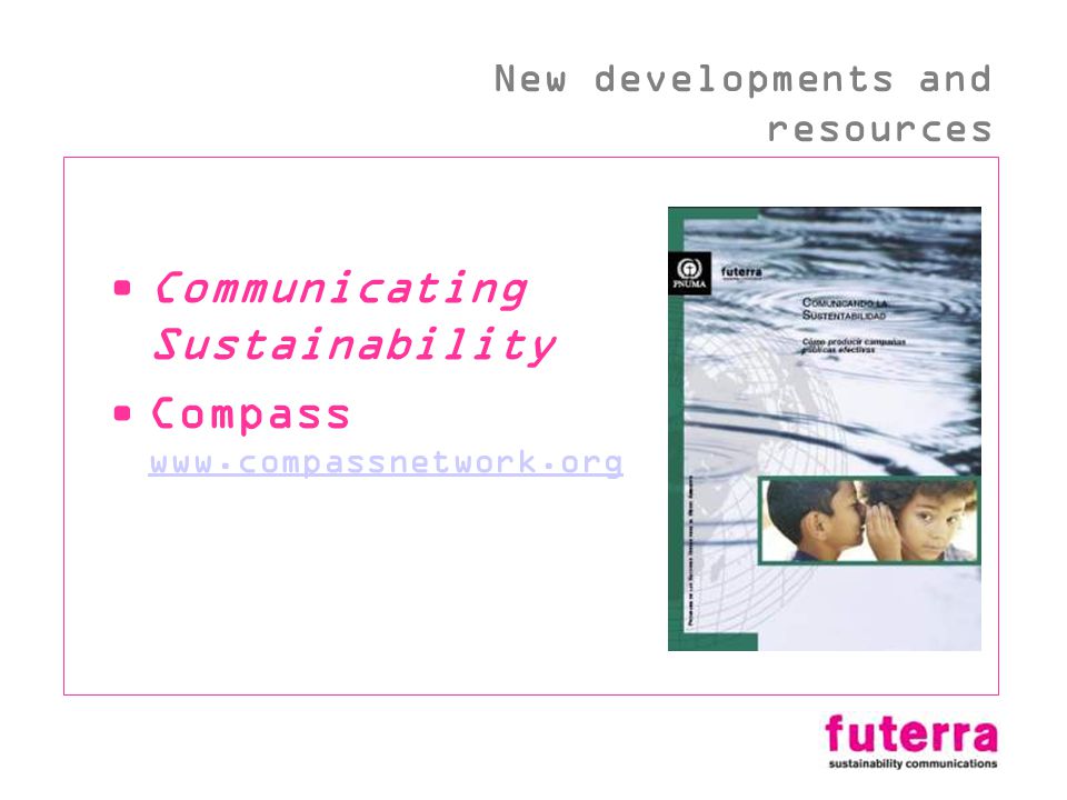 Communicating Sustainability Compass     New developments and resources