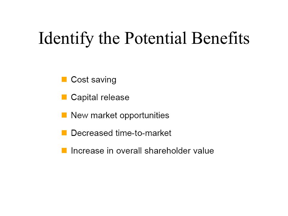Identify the Potential Benefits