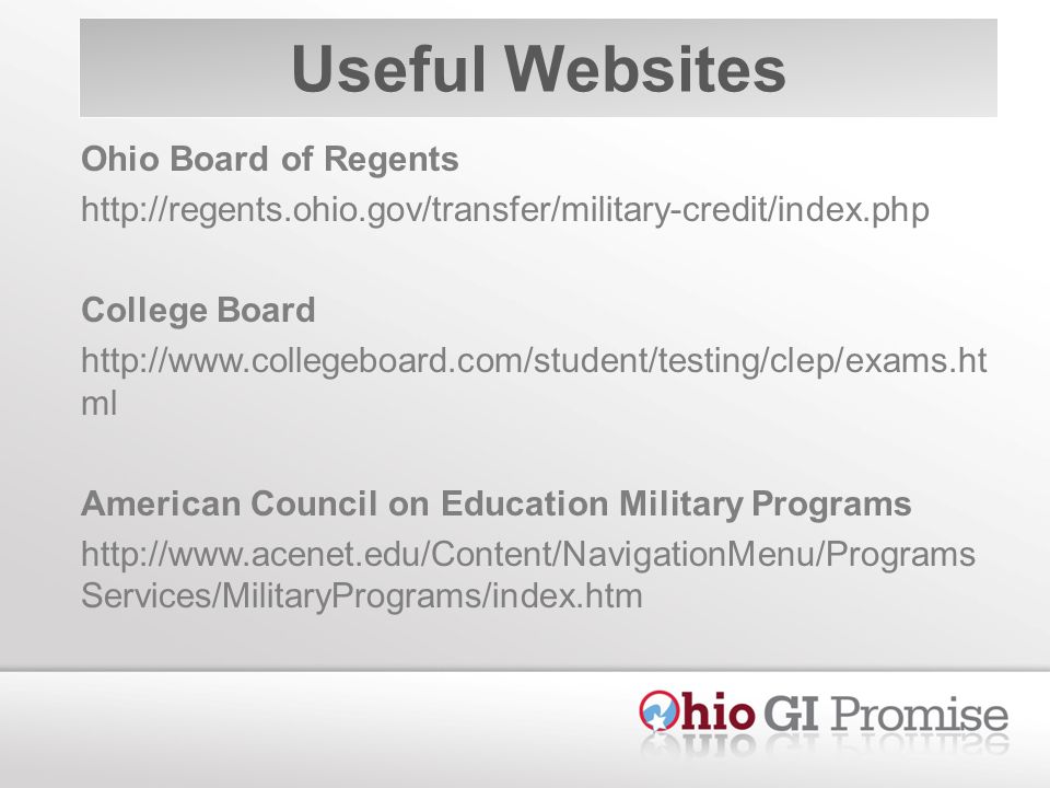 Useful Websites Ohio Board of Regents   College Board   ml American Council on Education Military Programs   Services/MilitaryPrograms/index.htm