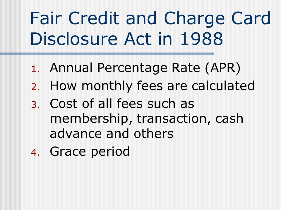 Fair Credit and Charge Card Disclosure Act in