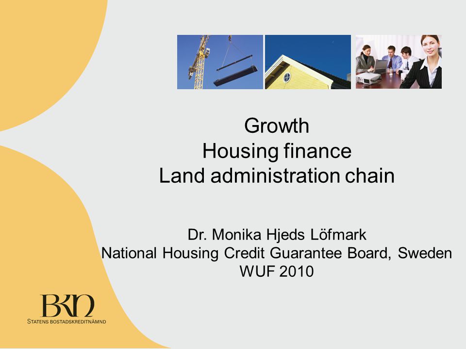 Growth Housing finance Land administration chain Dr.