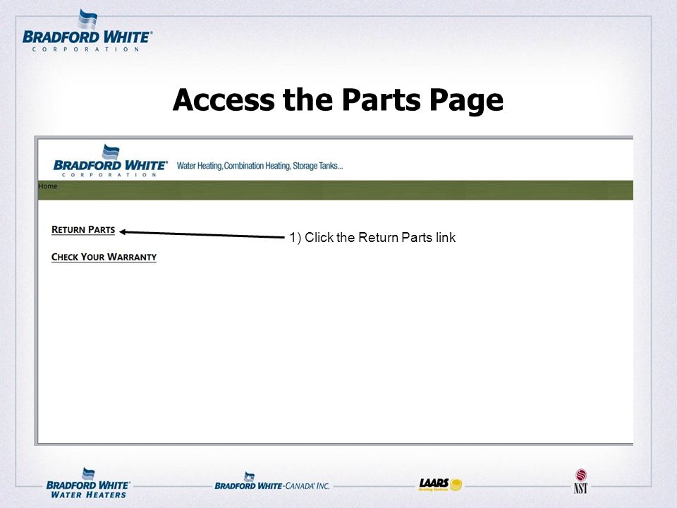 Access the Parts Page 1) Click the Return Parts link