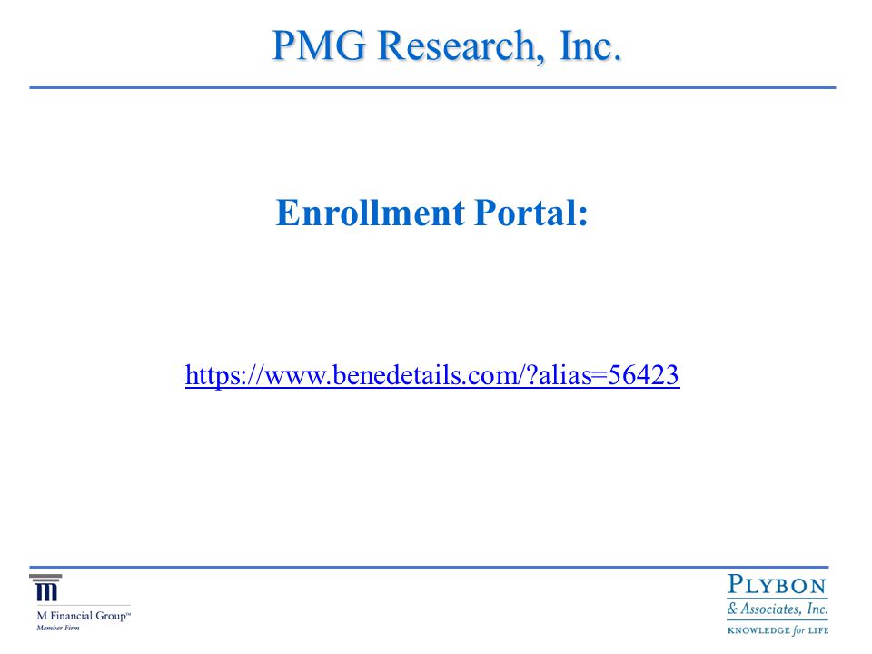 PMG Research, Inc. PMG Research, Inc. Enrollment Portal:   alias=56423