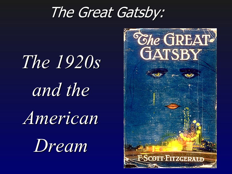 The great gatsby american dream