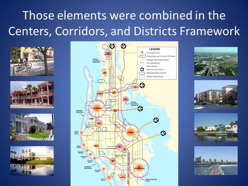 Those elements were combined in the Centers, Corridors, and Districts Framework