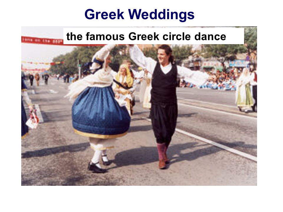 Greek Weddings the famous Greek circle dance