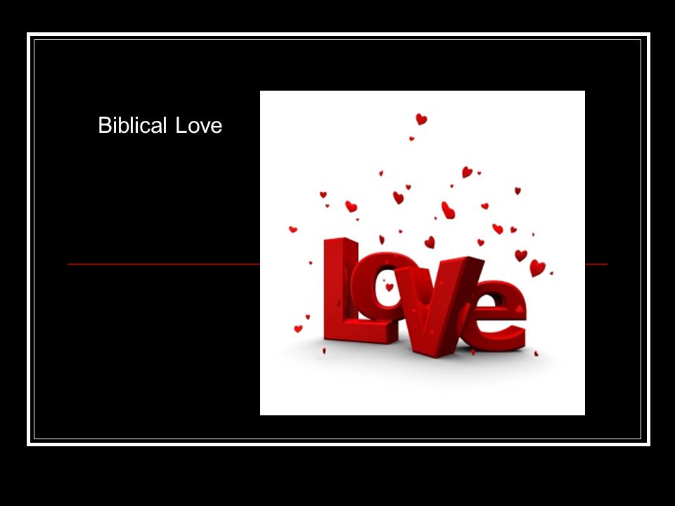 Biblical Love