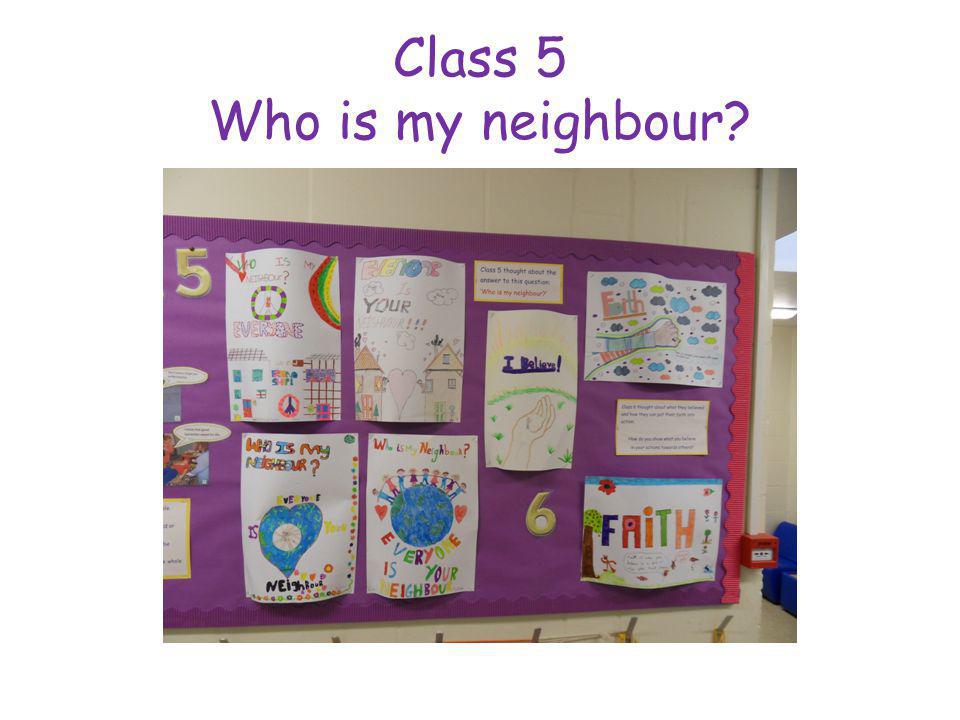 Class 5 Who is my neighbour