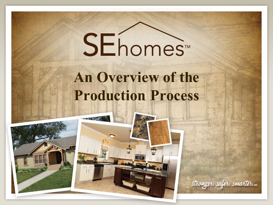 An Overview of the Production Process