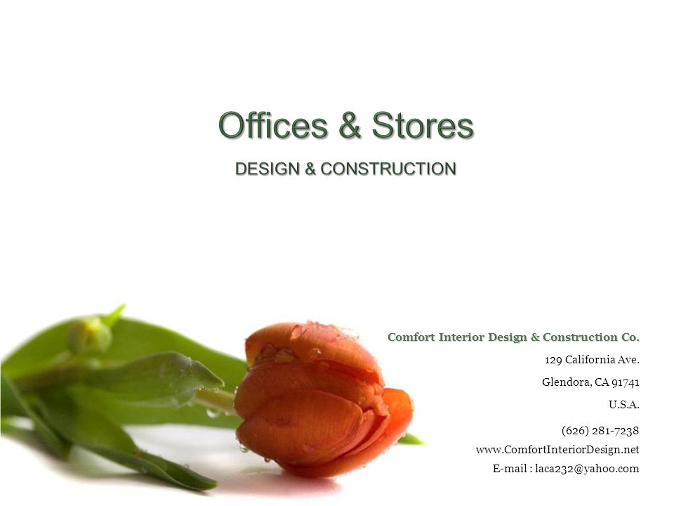 Comfort Interior Design & Construction Co. 129 California Ave.