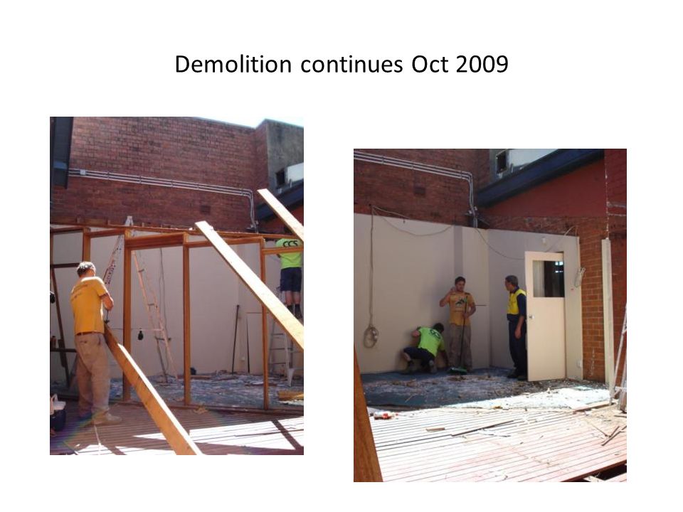 Demolition continues Oct 2009