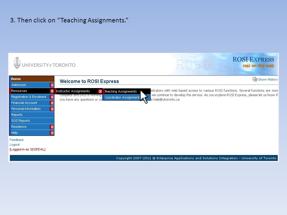 3. Then click on Teaching Assignments.