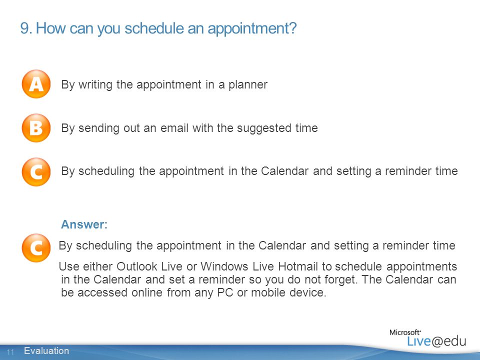 11 Evaluation 9. How can you schedule an appointment.