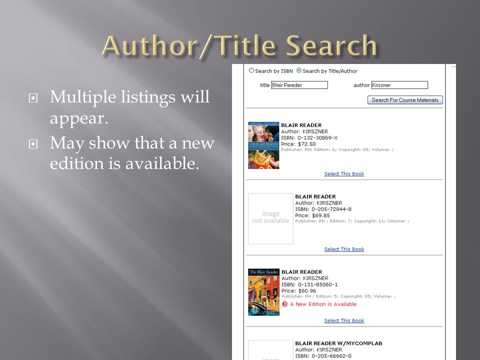 Multiple listings will appear. May show that a new edition is available.
