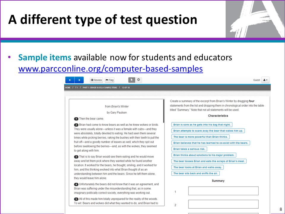 Sample items available now for students and educators     A different type of test question 8