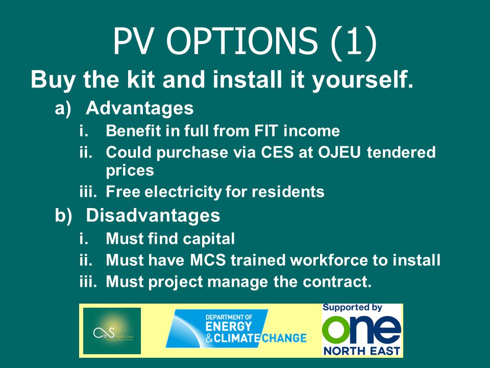 PV OPTIONS (1) Buy the kit and install it yourself.