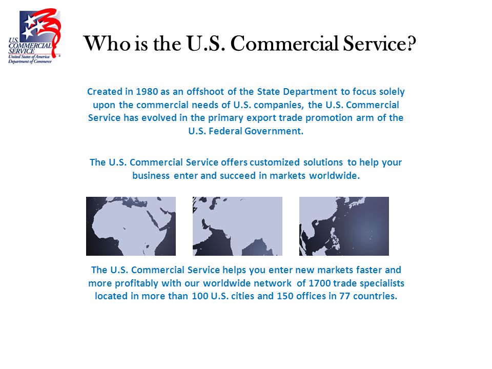 Who is the U.S. Commercial Service.