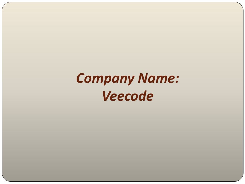 Company Name: Veecode